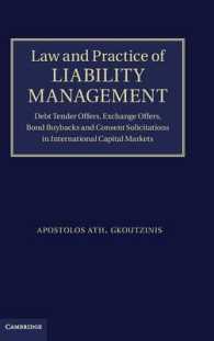 負債管理の法と実務<br>Law and Practice of Liability Management : Debt Tender Offers, Exchange Offers, Bond Buybacks and Consent Solicitations in International Capital Markets