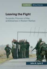 Leaving the Fight : Surrender, Prisoners of War, and Detainees in Western Warfare (Cambridge Military Histories)