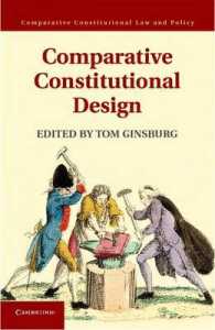 憲法設計の比較分析<br>Comparative Constitutional Design (Comparative Constitutional Law and Policy)