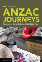 第二次世界大戦の戦地巡礼<br>Anzac Journeys : Returning to the Battlefields of World War Two