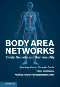 Body Area Networks : Safety, Security, and Sustainability