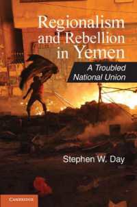 Regionalism and Rebellion in Yemen : A Troubled National Union (Cambridge Middle East Studies)