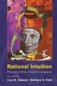 直観の哲学と科学<br>Rational Intuition : Philosophical Roots, Scientific Investigations