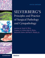 シルバーバーグ外科病理学・細胞病理学の原理と実際（第５版・全４巻）<br>Silverberg's Principles and Practice of Surgical Pathology and Cytopathology 4 Volume Set with Online Access （5TH）
