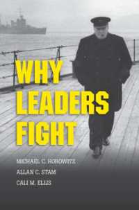 国家指導者が開戦を決断する理由<br>Why Leaders Fight