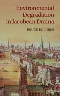 Environmental Degradation in Jacobean Drama