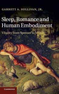 Sleep, Romance and Human Embodiment : Vitality from Spenser to Milton