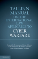 サイバー戦争に適用しうる国際法に関するタリン・マニュアル<br>Tallinn Manual on the International Law Applicable to Cyber Warfare : Prepared by the International Group of Experts at the Invitation of the NATO Coo （Reprint）