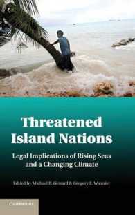 島嶼国の危機：海面上昇と気候変動の法的含意<br>Threatened Island Nations : Legal Implications of Rising Seas and a Changing Climate