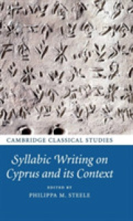 Syllabic Writing on Cyprus and its Context (Cambridge Classical Studies)