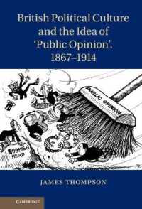 イギリスの政治文化と「世論」の観念1867-1914年<br>British Political Culture and the Idea of 'Public Opinion', 1867-1914