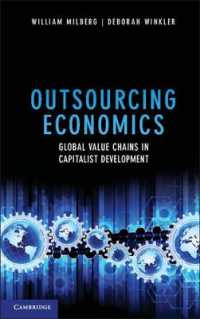 アウトソーシングの経済学：資本主義発展におけるグローバル・バリューチェーン<br>Outsourcing Economics : Global Value Chains in Capitalist Development
