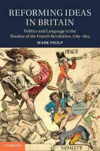 Reforming Ideas in Britain : Politics and Language in the Shadow of the French Revolution, 1789-1815
