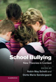 学校におけるいじめ：新理論<br>School Bullying : New Theories in Context