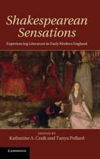 Shakespearean Sensations : Experiencing Literature in Early Modern England