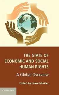経済的・社会的権利の現状：グローバルな概況<br>The State of Economic and Social Human Rights : A Global Overview