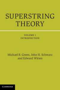 超弦理論１：入門（刊行２５周年記念版）<br>Superstring Theory : 25th Anniversary Edition (Cambridge Monographs on Mathematical Physics)