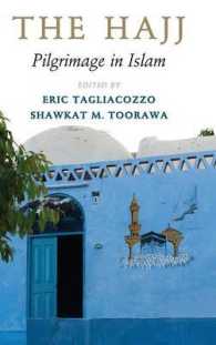 The Hajj : Pilgrimage in Islam