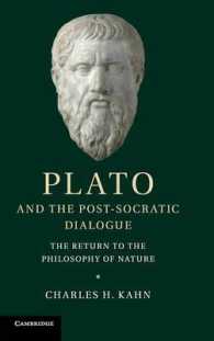 プラトンとソクラテス以後の対話篇<br>Plato and the Post-Socratic Dialogue : The Return to the Philosophy of Nature