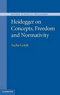 Heidegger on Concepts, Freedom and Normativity (Modern European Philosophy)