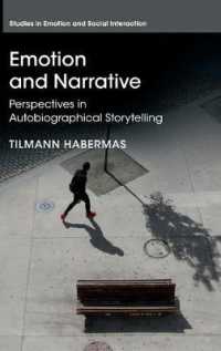 Emotion and Narrative : Perspectives in Autobiographical Storytelling (Studies in Emotion and Social Interaction)