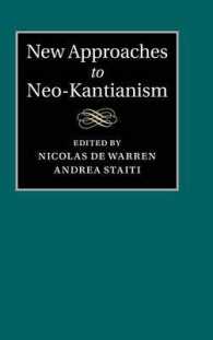 新カント学派への新たなアプローチ<br>New Approaches to Neo-Kantianism