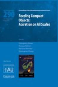 Feeding Compact Objects (IAU S290) : Accretion on All Scales (Proceedings of the International Astronomical Union Symposia and Colloquia)