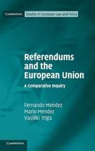 国民投票とＥＵ：比較研究<br>Referendums and the European Union : A Comparative Inquiry (Cambridge Studies in European Law and Policy)