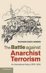 アナーキズム運動取締の国際史1878-1934年<br>The Battle against Anarchist Terrorism : An International History, 1878-1934
