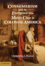 Consumerism and the Emergence of the Middle Class in Colonial America