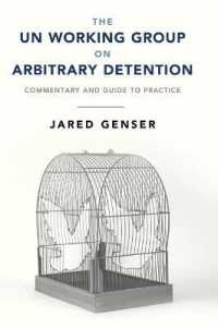 恣意的拘禁に関する国連作業部会：注釈ガイド<br>The UN Working Group on Arbitrary Detention : Commentary and Guide to Practice
