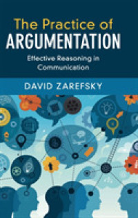 議論の作法<br>The Practice of Argumentation : Effective Reasoning in Communication