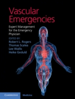 Vascular Emergencies : Expert Management for the Emergency Physician