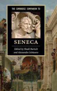 ケンブリッジ版　セネカ必携<br>The Cambridge Companion to Seneca (Cambridge Companions to Literature)