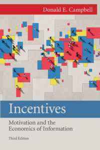 誘因：動機づけと情報の経済学（第３版）<br>Incentives : Motivation and the Economics of Information （3RD）