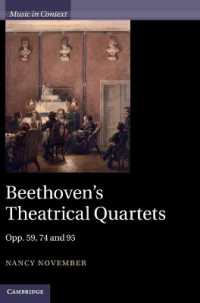 Beethoven's Theatrical Quartets : Opp. 59, 74 and 95 (Music in Context)