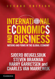 International Economics and Business : Nations and Firms in the Global Economy -- Hardback （2 Revised）