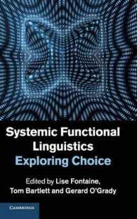 選択体系機能言語学：選択の仕組み<br>Systemic Functional Linguistics : Exploring Choice