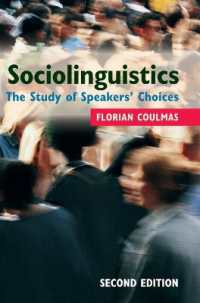Ｆ．クルマス著／社会言語学（第２版）<br>Sociolinguistics : The Study of Speakers' Choices （2ND）