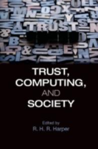 信頼、コンピューティング、社会<br>Trust, Computing, and Society