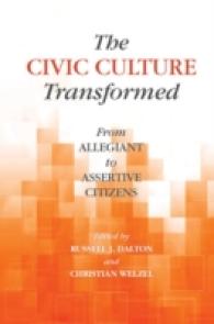 The Civic Culture Transformed : From Allegiant to Assertive Citizens