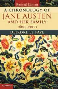 ジェイン・オースティンとその一族の年譜（第２版）<br>A Chronology of Jane Austen and her Family : 1600-2000 （2ND）
