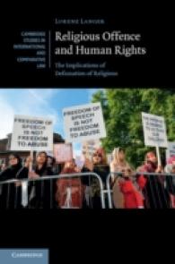 宗教的侮辱と人権<br>Religious Offence and Human Rights : The Implications of Defamation of Religions (Cambridge Studies in International and Comparative Law)