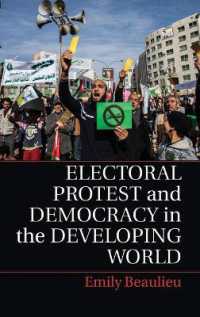 途上国における選挙を通じた抵抗運動と民主主義<br>Electoral Protest and Democracy in the Developing World