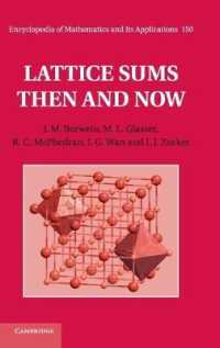 Lattice Sums Then and Now (Encyclopedia of Mathematics and its Applications)
