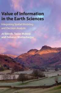 Value of Information in the Earth Sciences : Integrating Spatial Modeling and Decision Analysis