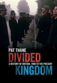 分断された王国イギリス史<br>Divided Kingdom : A History of Britain, 1900 to the Present