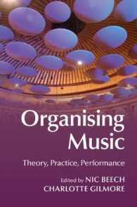 組織論と音楽論から探るパフォーマンス向上法<br>Organising Music : Theory, Practice, Performance