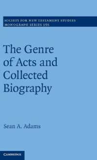 The Genre of Acts and Collected Biography (Society for New Testament Studies Monograph Series)