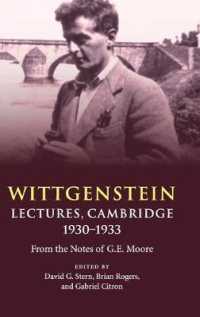 ウィトゲンシュタインのケンブリッジ講義録1930-1933年：Ｇ．Ｅ．ムーアのノートから<br>Wittgenstein: Lectures, Cambridge 1930-1933 : From the Notes of G. E. Moore